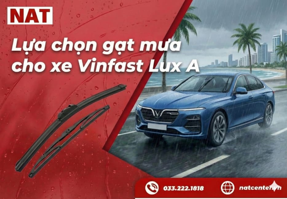 Lựa chọn gạt mưa cho xe Lux A chính hãng