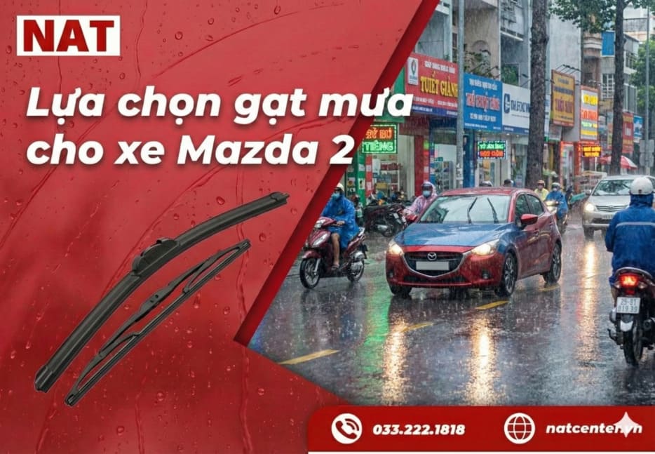 Lựa chọn gạt mưa cho dòng xe Mazda 2