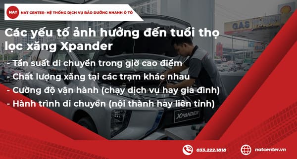 Các yếu tố ảnh hưởng đến tuổi thọ lọc xăng Xpander theo NAT Center
