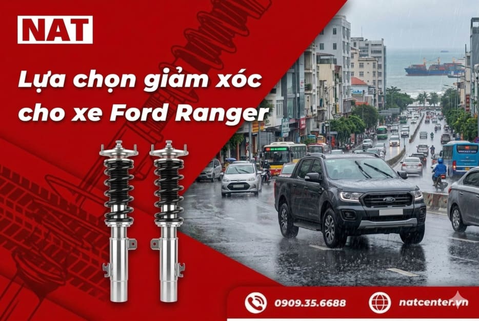 Lựa chọn giảm xóc xe Ford Ranger tại NAT Center