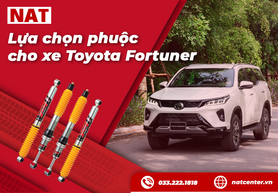 Lựa chọn phuộc Fortuner tại NAT Center