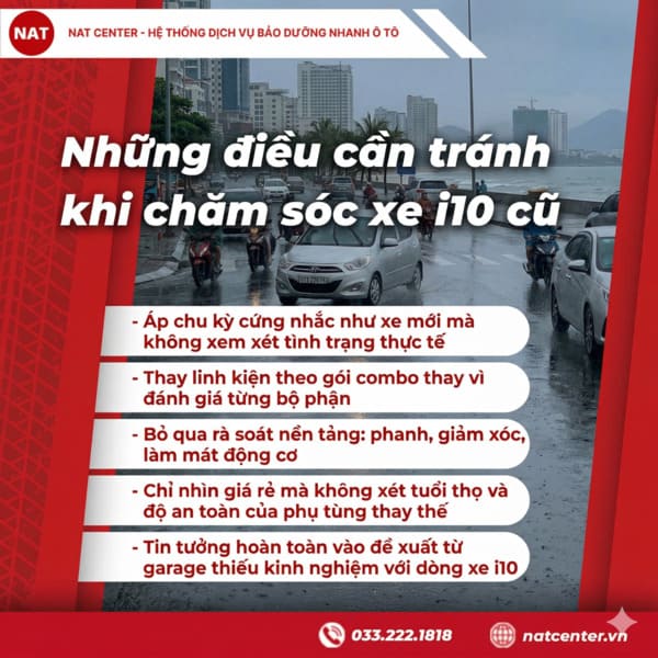 Bảo dưỡng i10 các điều cần tránh