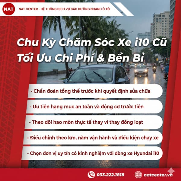 Chu kỳ bảo dưỡng xe i10 cũ tối ưu tại NAT Center