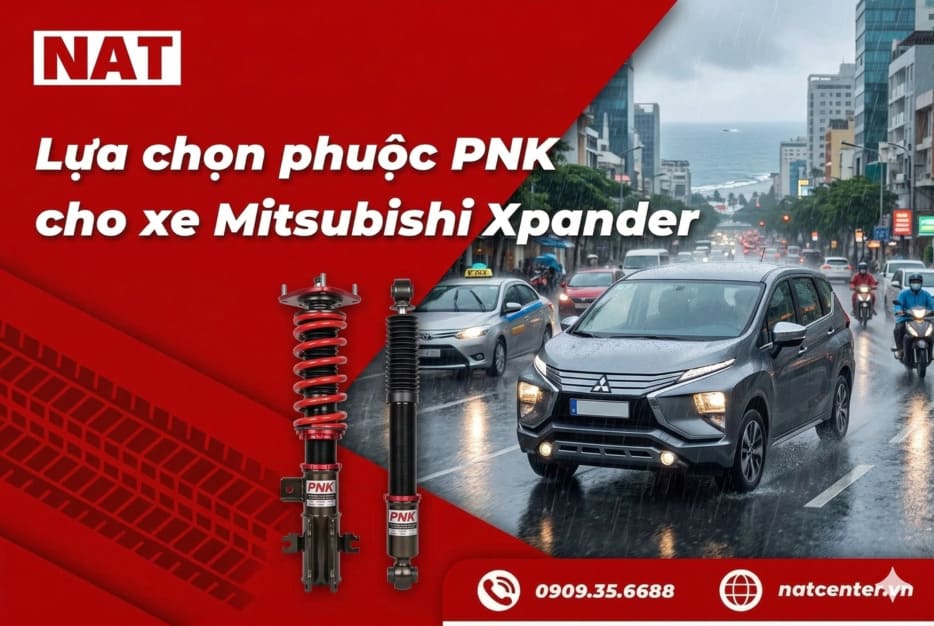 Chọn phuộc PNK Xpander tại NAT Center