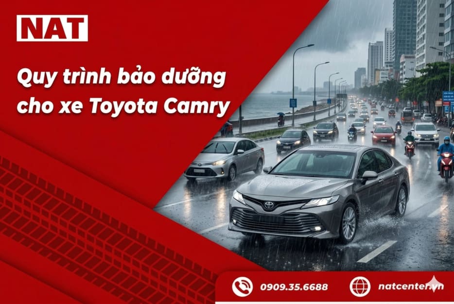 Quy trình bảo dưỡng Camry tại NAT Center