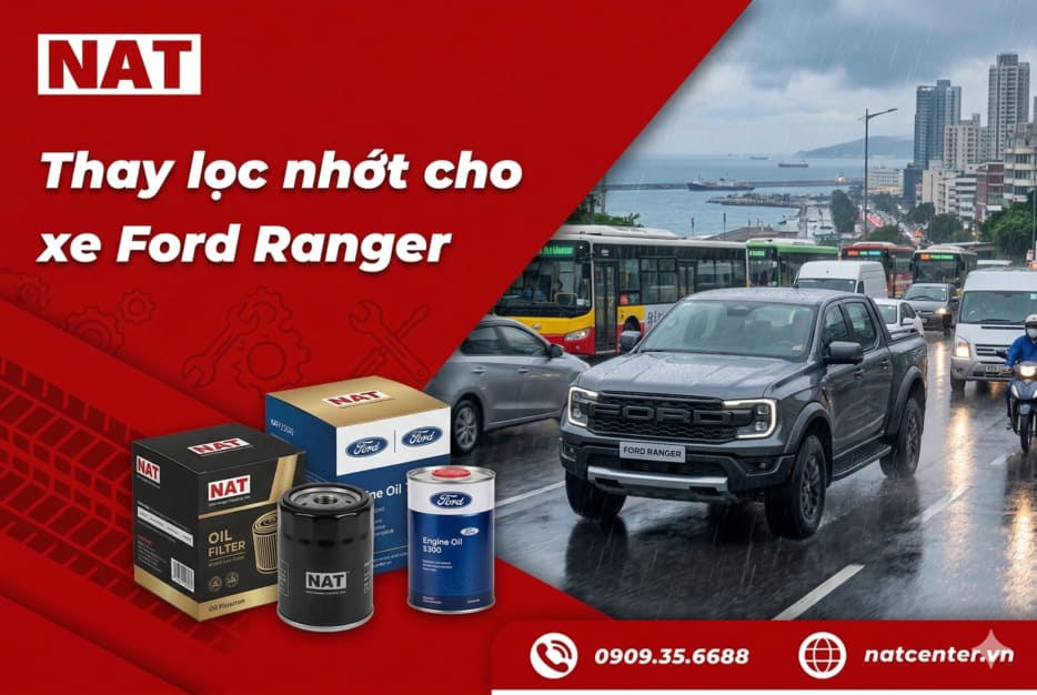 Thay lọc nhớt Ford Ranger tại NAT Center