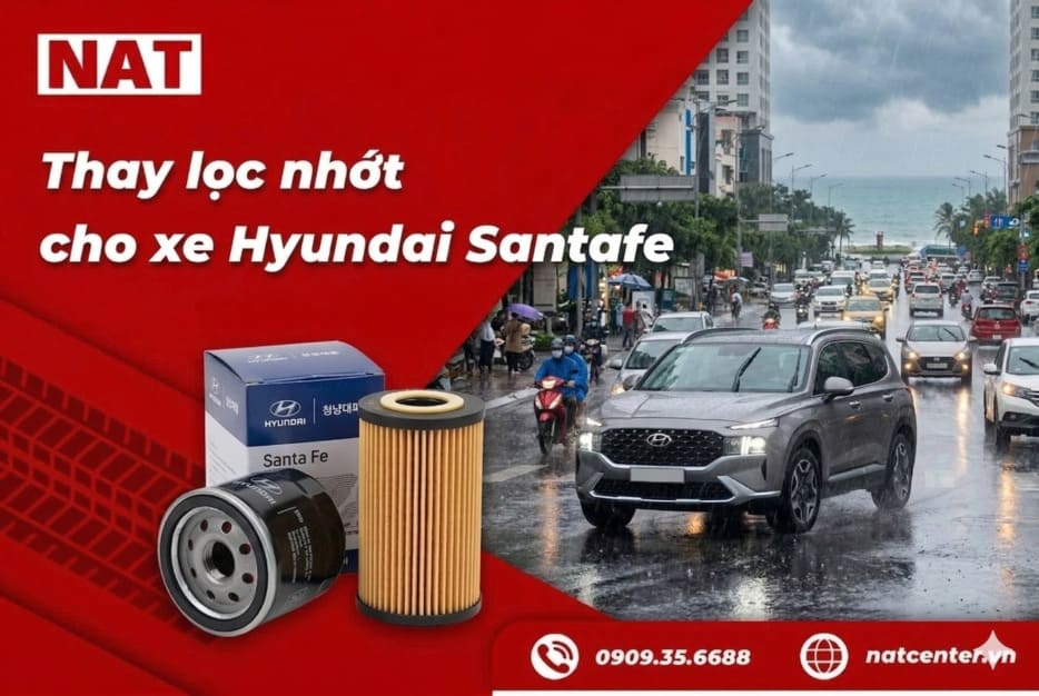 Thay lọc nhớt Santafe tại NAT Center