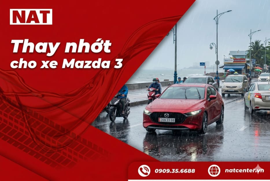 Thay nhớt cho Mazda 3 tại NAT Center