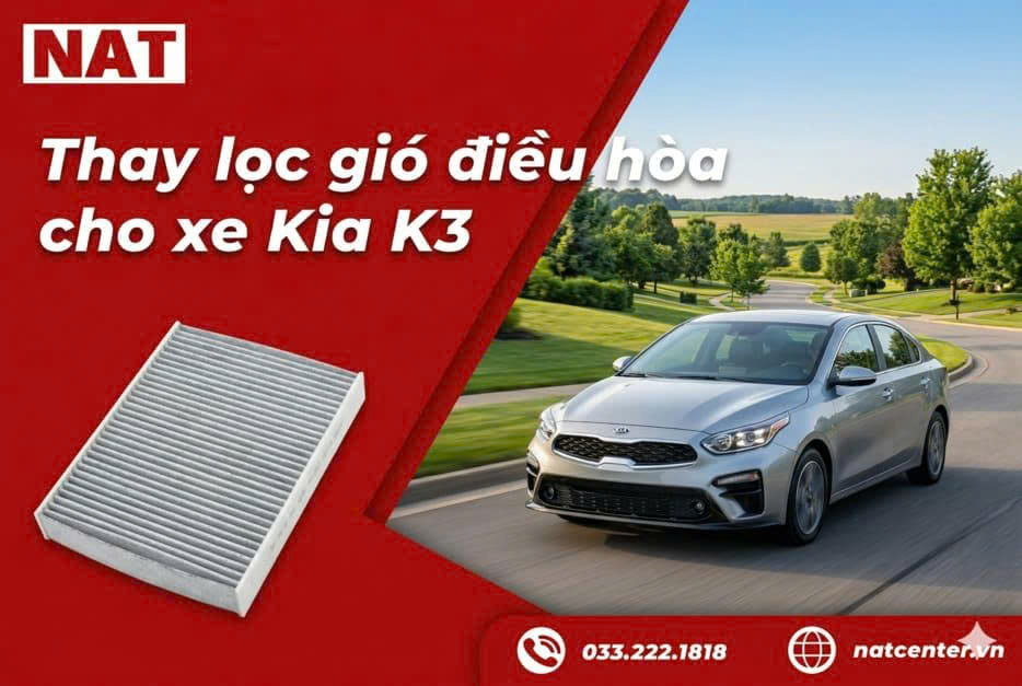 Cách thay lọc gió điều hoà Kia K3 cùng NAT Center
